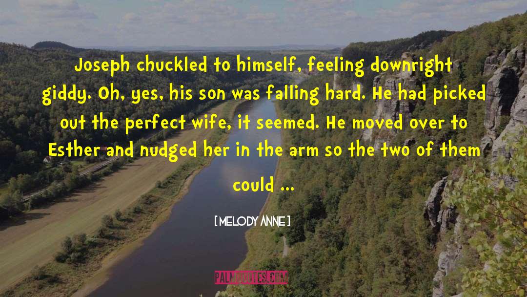 Falling Hard quotes by Melody Anne