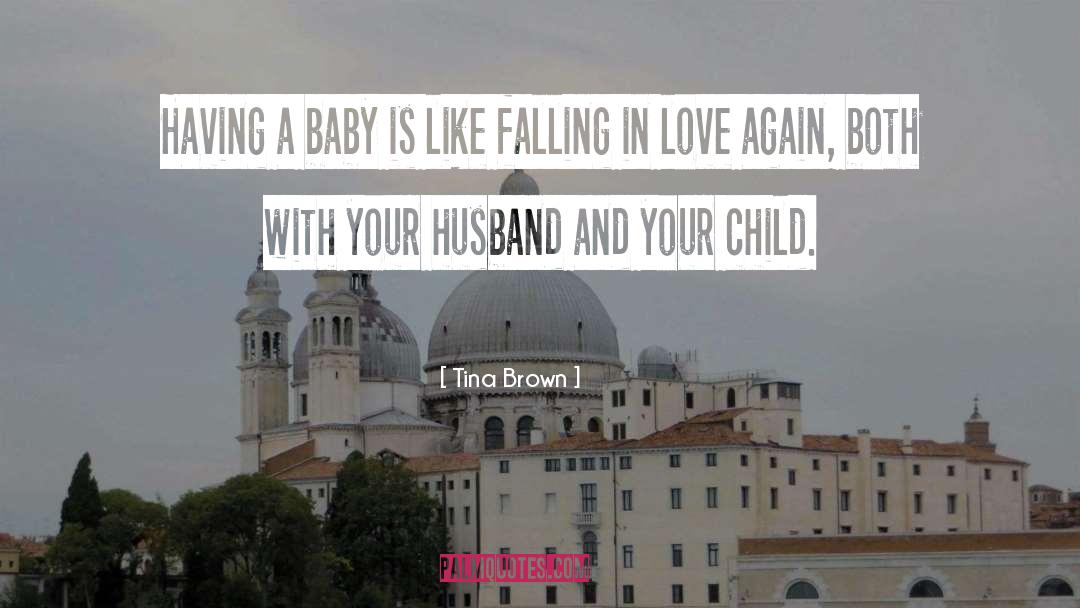 Falling In Love Again Funny quotes by Tina Brown