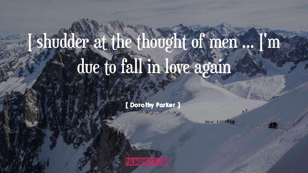 Falling In Love Again quotes by Dorothy Parker