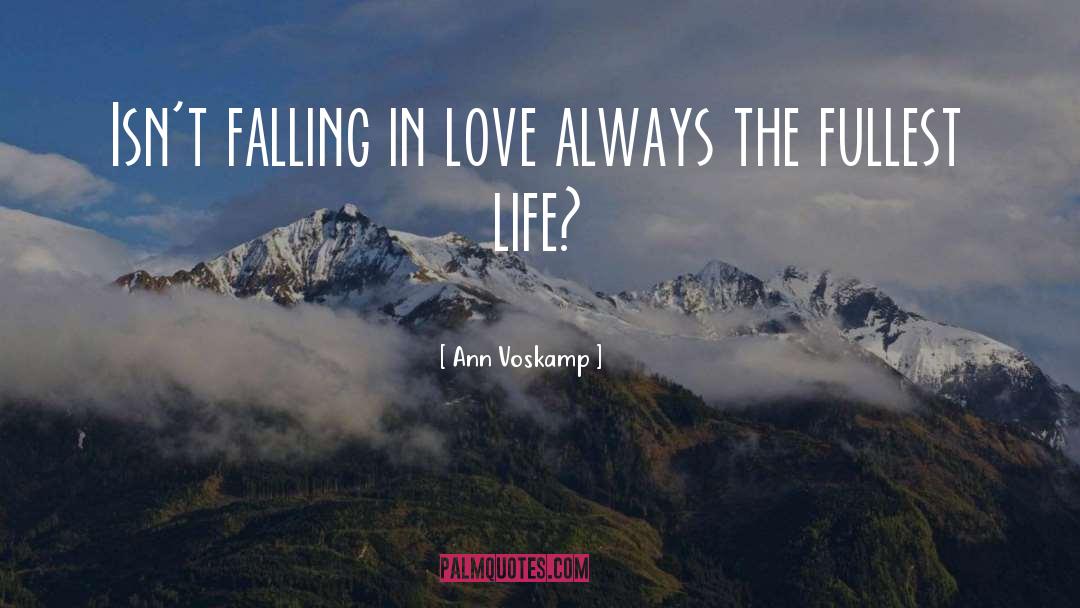 Falling In Love Deep quotes by Ann Voskamp