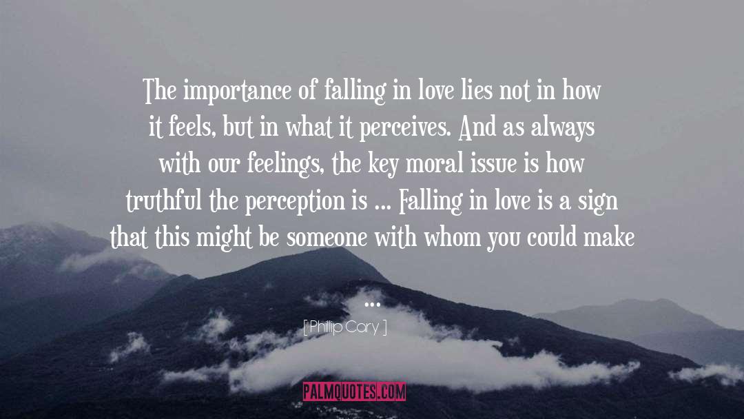 Falling In Love quotes by Phillip Cary