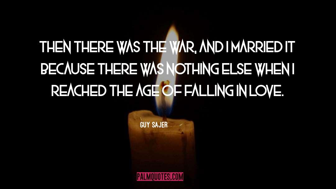 Falling In Love quotes by Guy Sajer