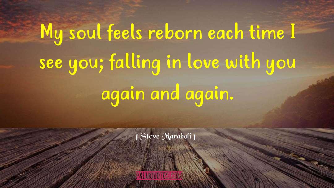Falling In Love With You quotes by Steve Maraboli