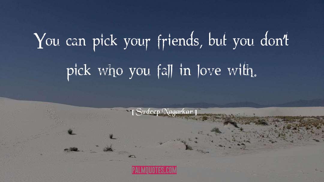 Falling In Love With You quotes by Sudeep Nagarkar