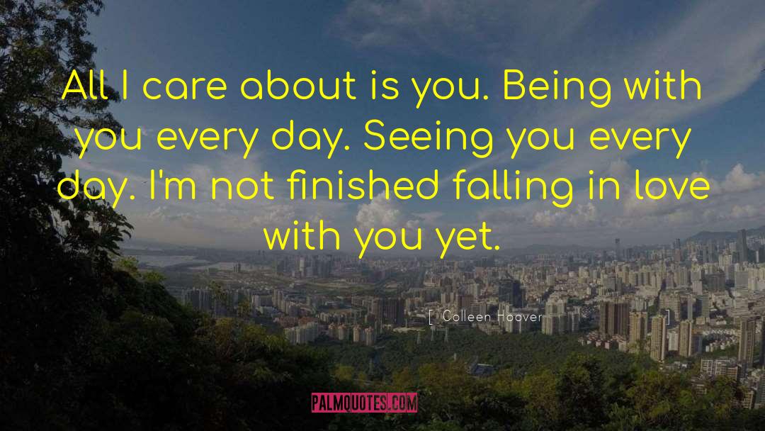 Falling In Love With You quotes by Colleen Hoover