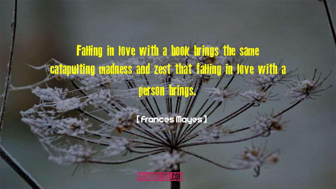 Falling Kingdoms quotes by Frances Mayes