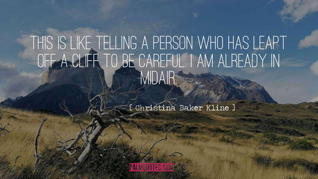 Falling Off A Pedestal quotes by Christina Baker Kline