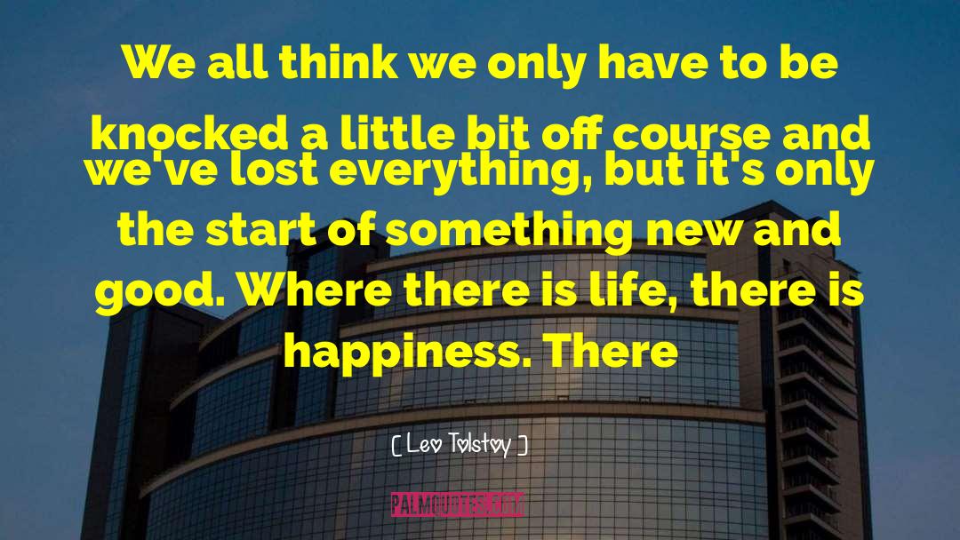 Falling Off Course quotes by Leo Tolstoy