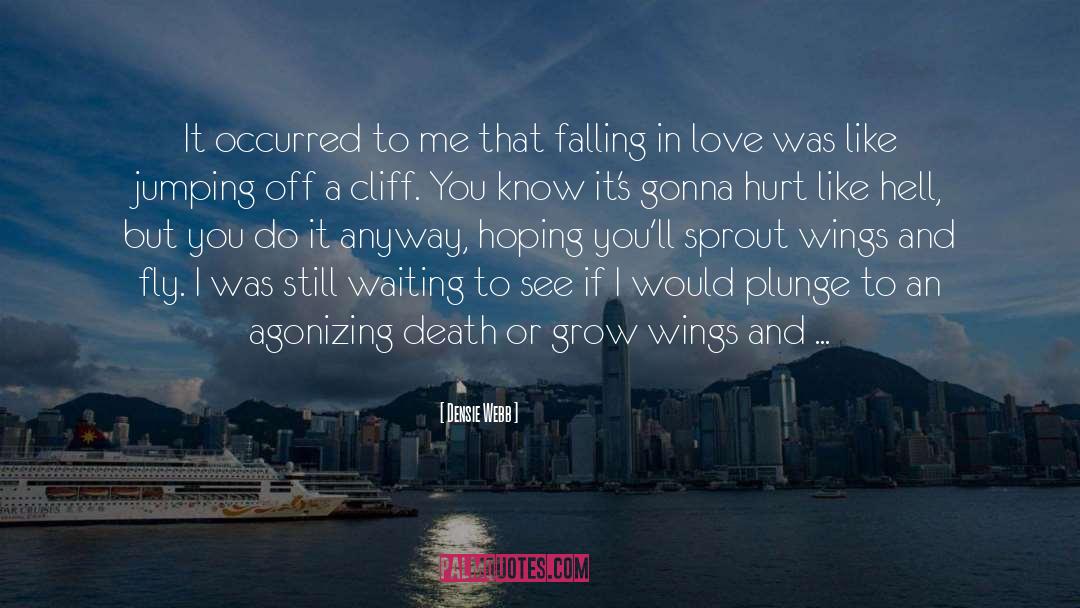 Falling Off Course quotes by Densie Webb