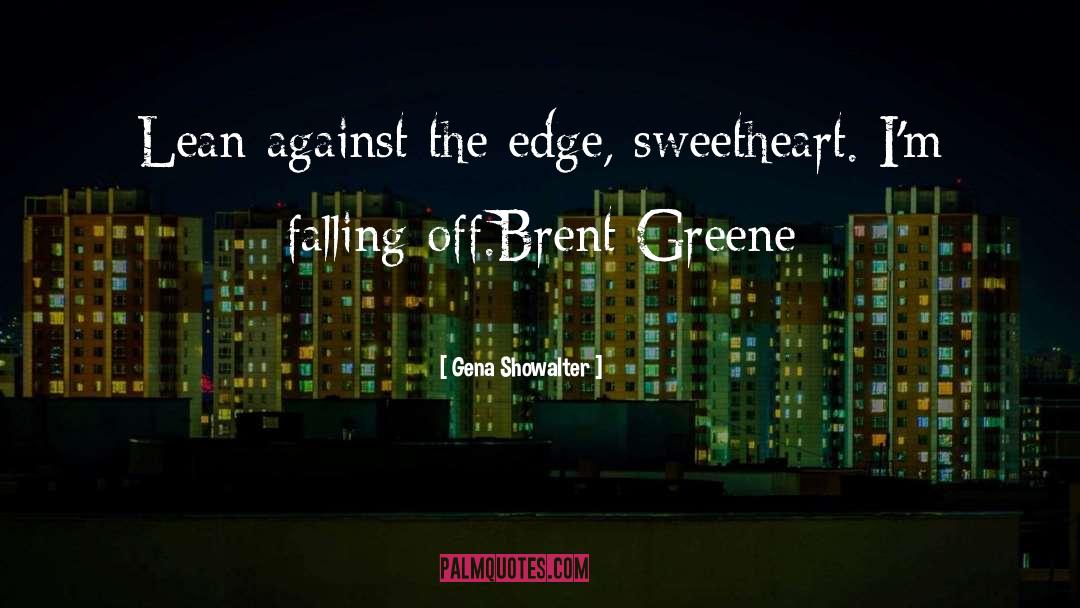 Falling Off Course quotes by Gena Showalter