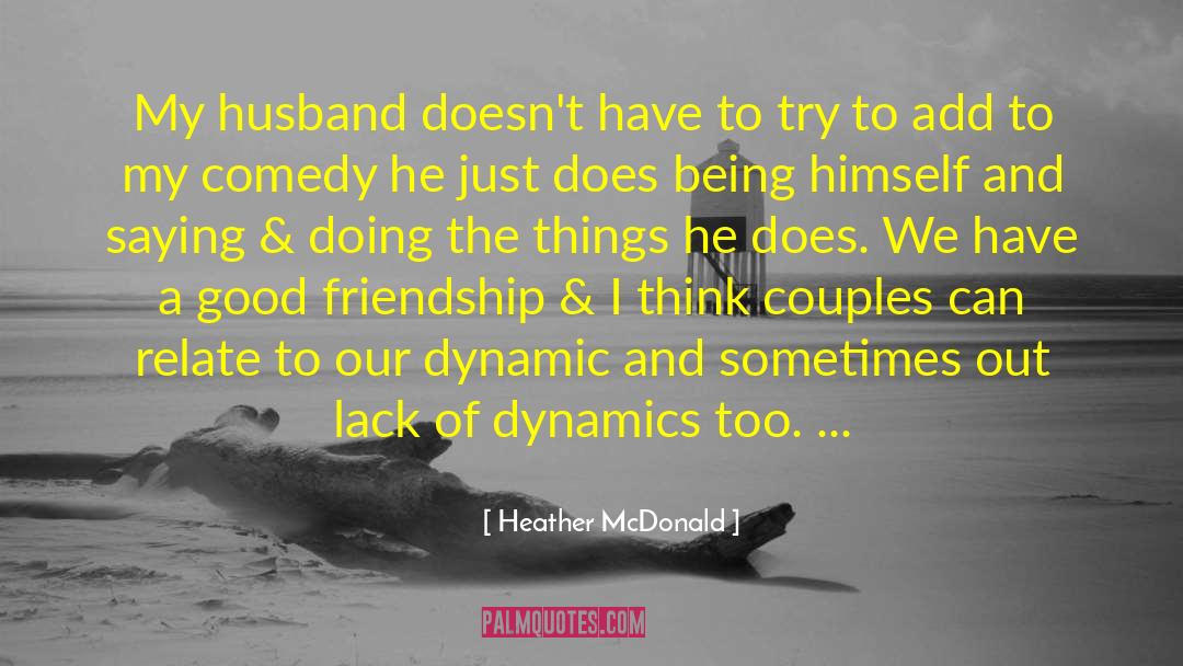 Falling Out Of Friendship quotes by Heather McDonald