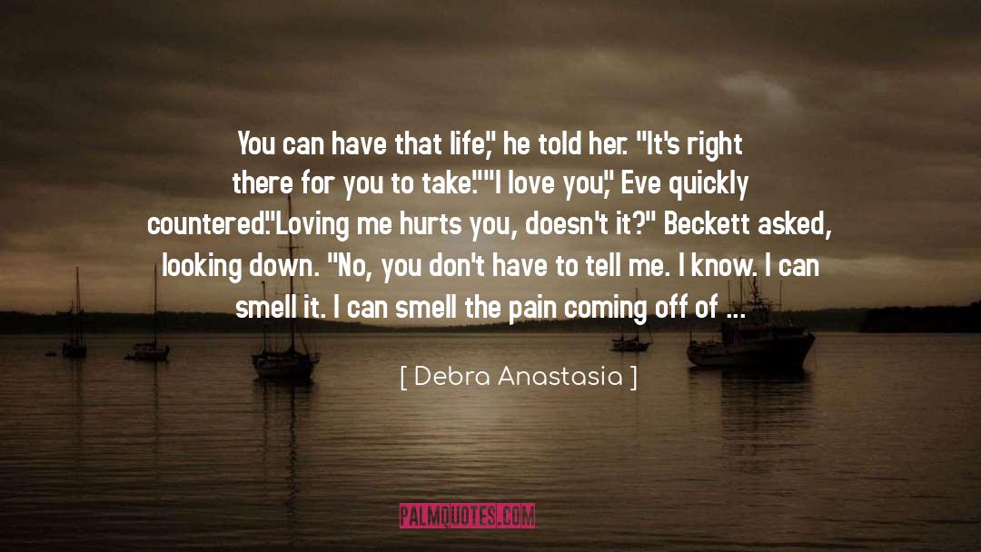 Falling Out Of Love quotes by Debra Anastasia