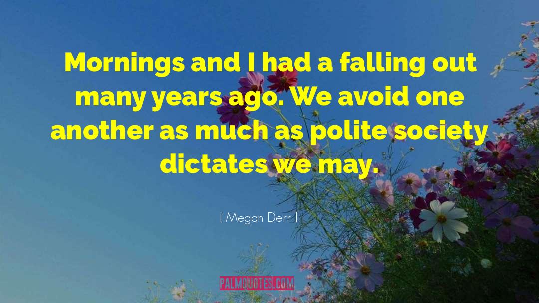 Falling Out quotes by Megan Derr