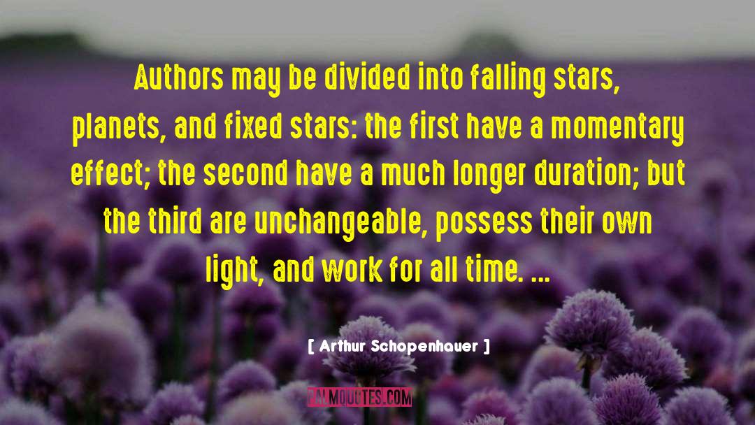 Falling Stars quotes by Arthur Schopenhauer