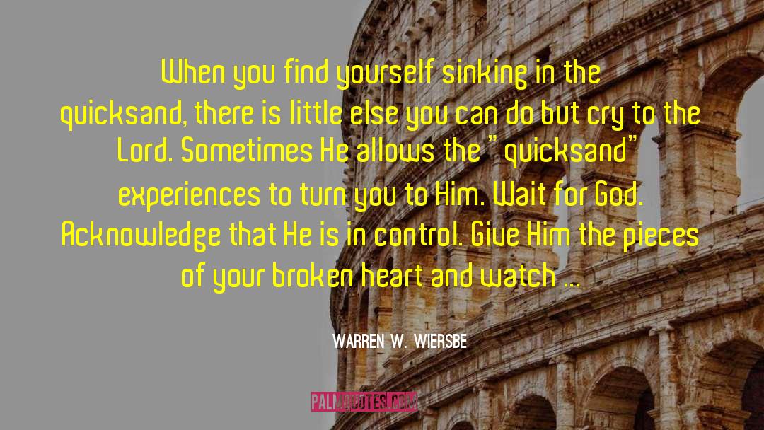 Falling To Pieces quotes by Warren W. Wiersbe