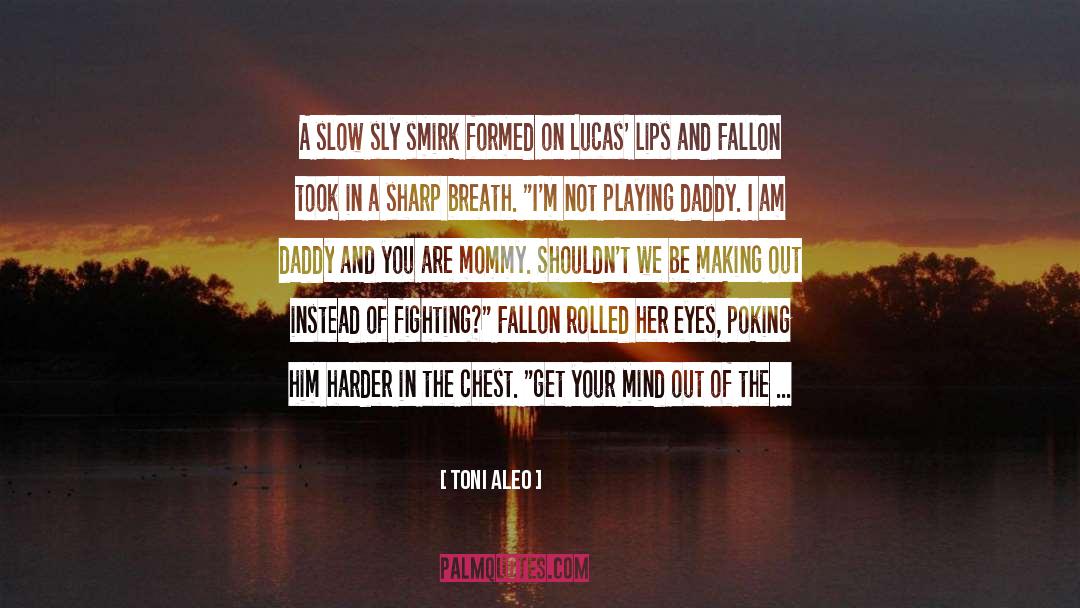 Fallon Parker quotes by Toni Aleo