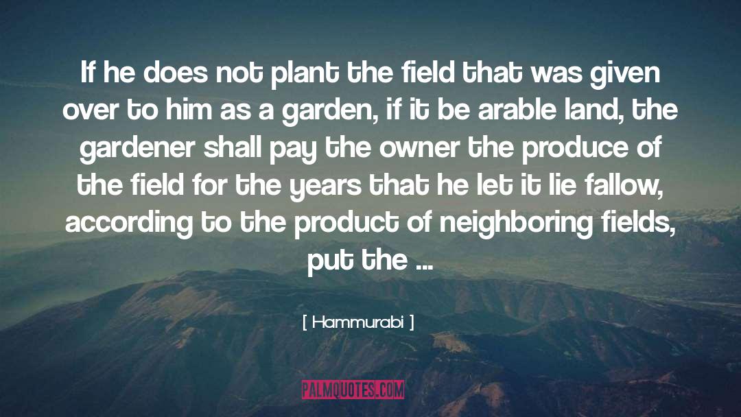 Fallow quotes by Hammurabi