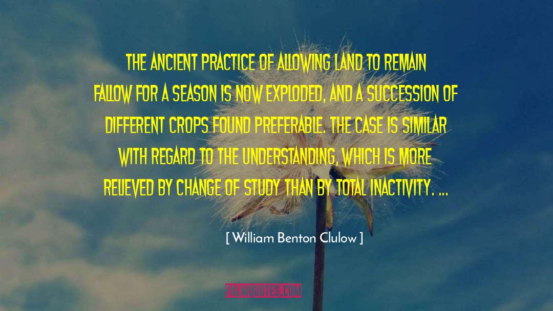 Fallow quotes by William Benton Clulow