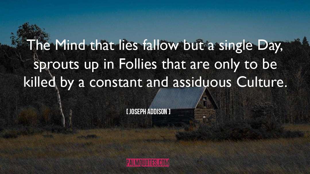 Fallow quotes by Joseph Addison