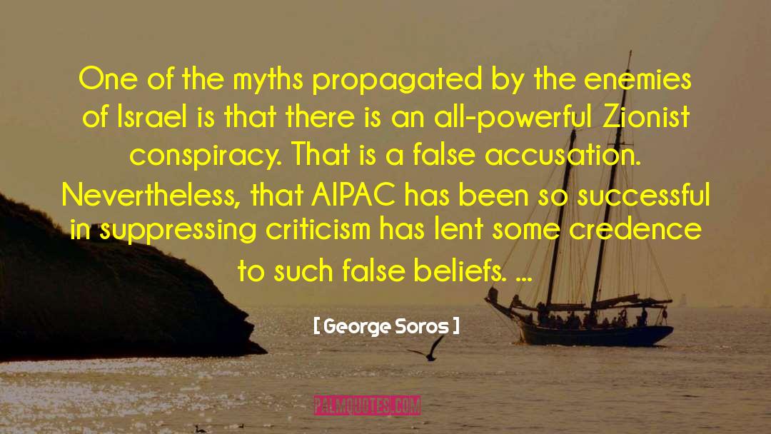 False Accusation quotes by George Soros