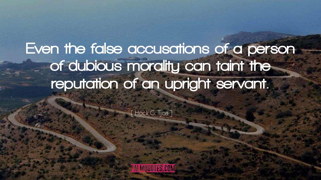 False Accusations quotes by Hock G. Tjoa