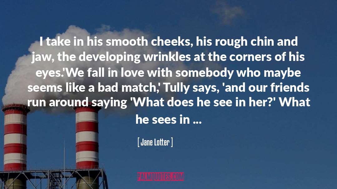 False Appearances quotes by Jane Lotter