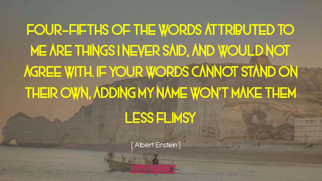 False Assumptions quotes by Albert Einstein