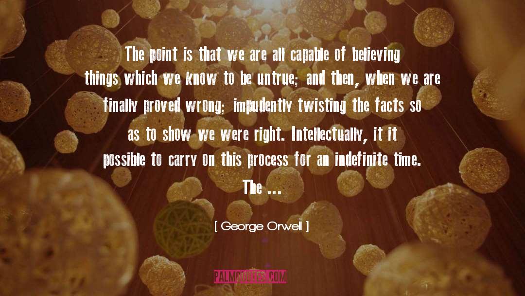 False Belief quotes by George Orwell