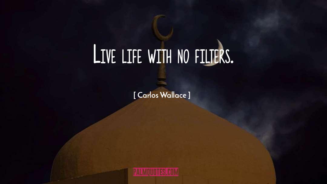False Beliefs quotes by Carlos Wallace