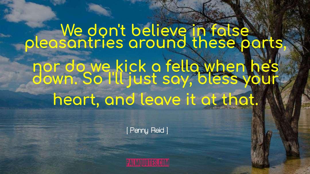 False Beliefs quotes by Penny Reid