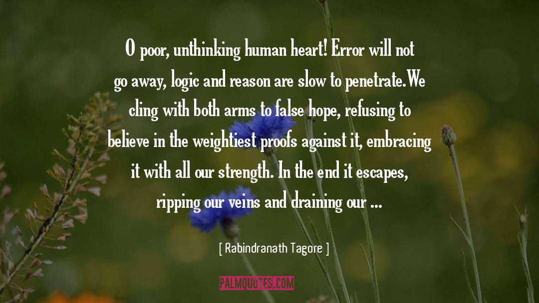 False Claims quotes by Rabindranath Tagore