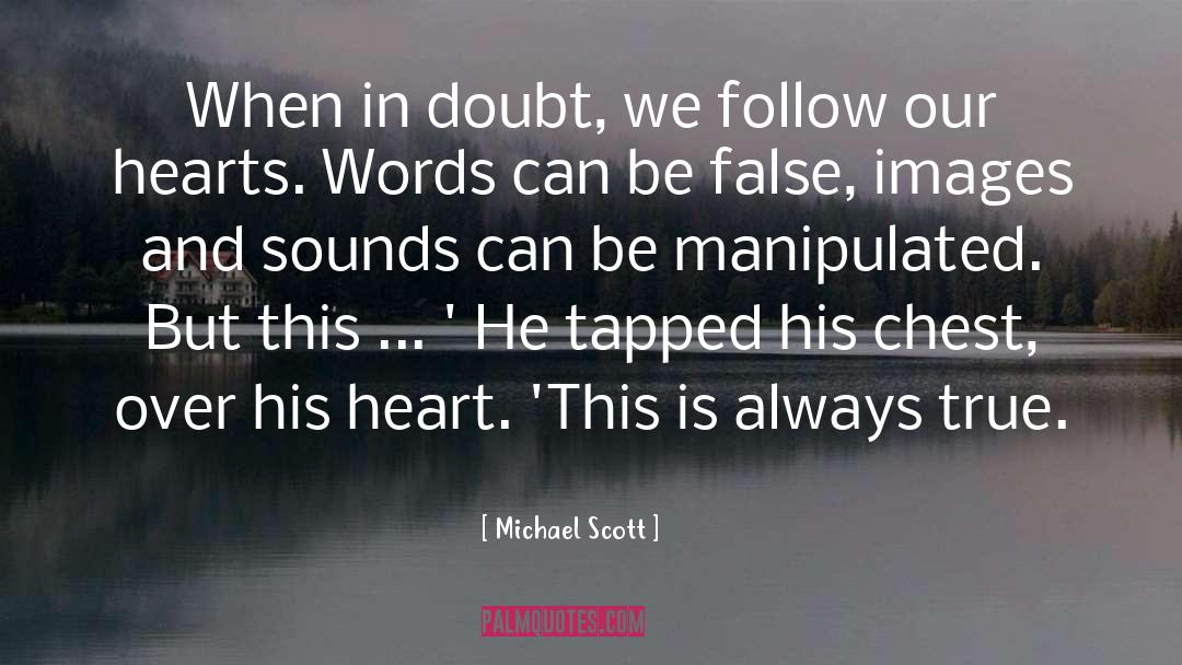 False Colours quotes by Michael Scott