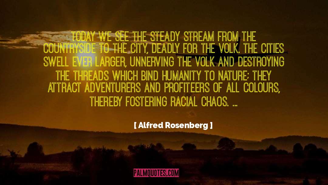 False Colours quotes by Alfred Rosenberg