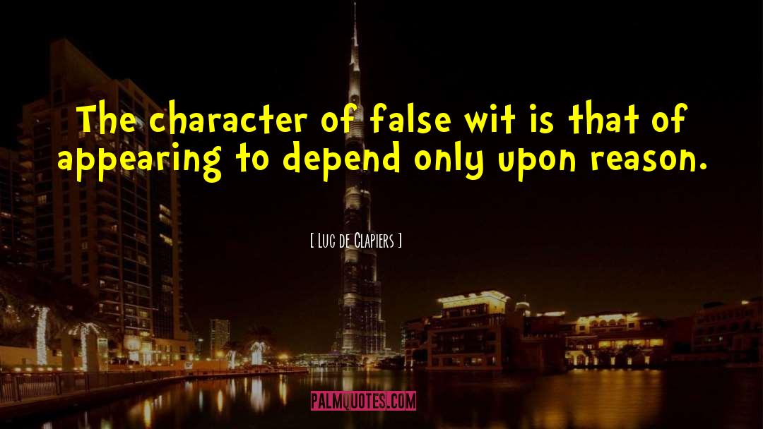False Confessions quotes by Luc De Clapiers