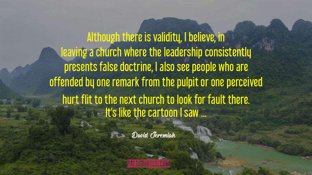 False Doctrine quotes by David Jeremiah