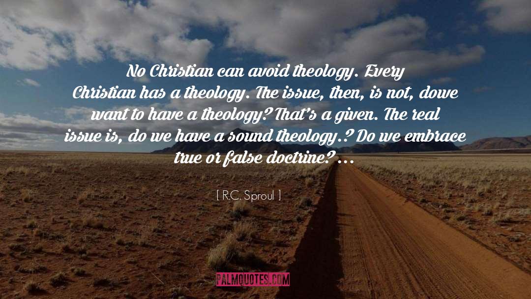 False Doctrine quotes by R.C. Sproul