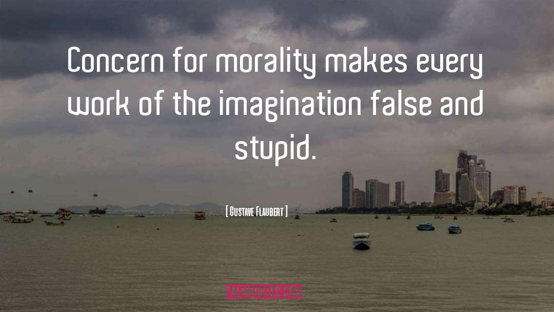 False Explanations quotes by Gustave Flaubert