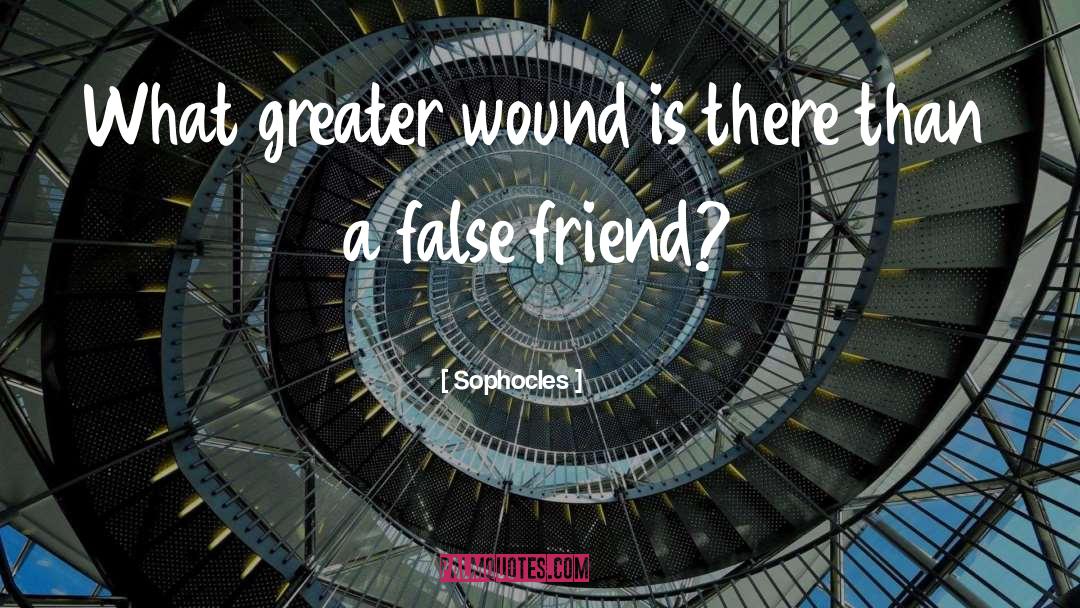 False Friend quotes by Sophocles