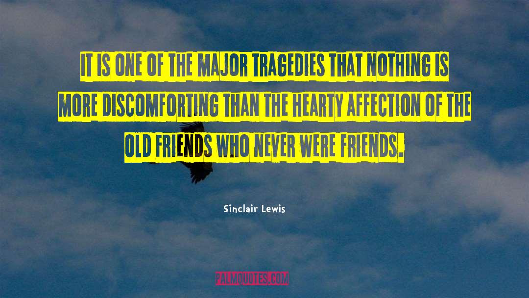 False Friends quotes by Sinclair Lewis