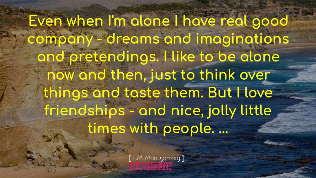 False Friendship quotes by L.M. Montgomery