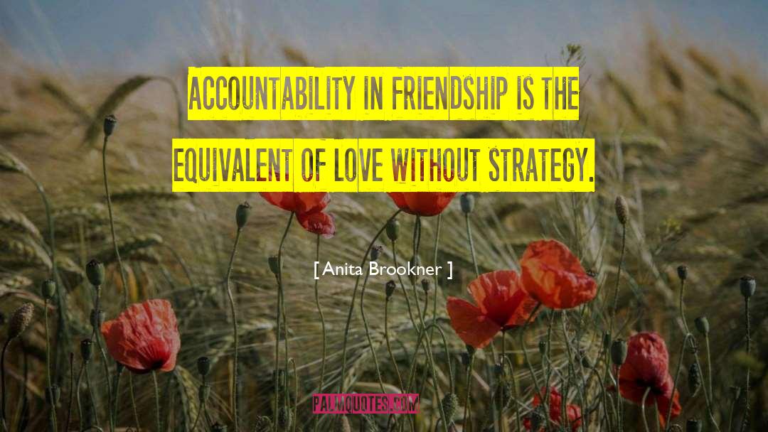 False Friendship quotes by Anita Brookner
