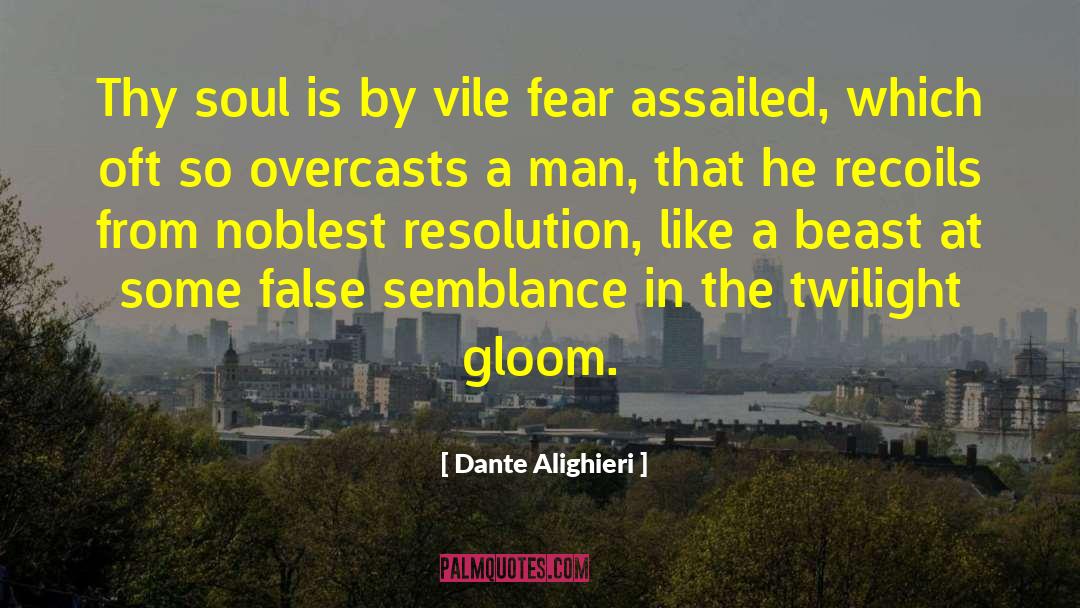 False Gods quotes by Dante Alighieri