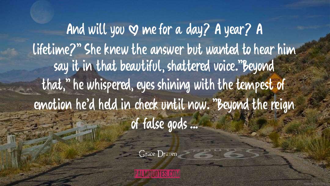 False Gods quotes by Grace Draven