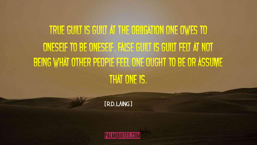 False Guilt quotes by R.D. Laing