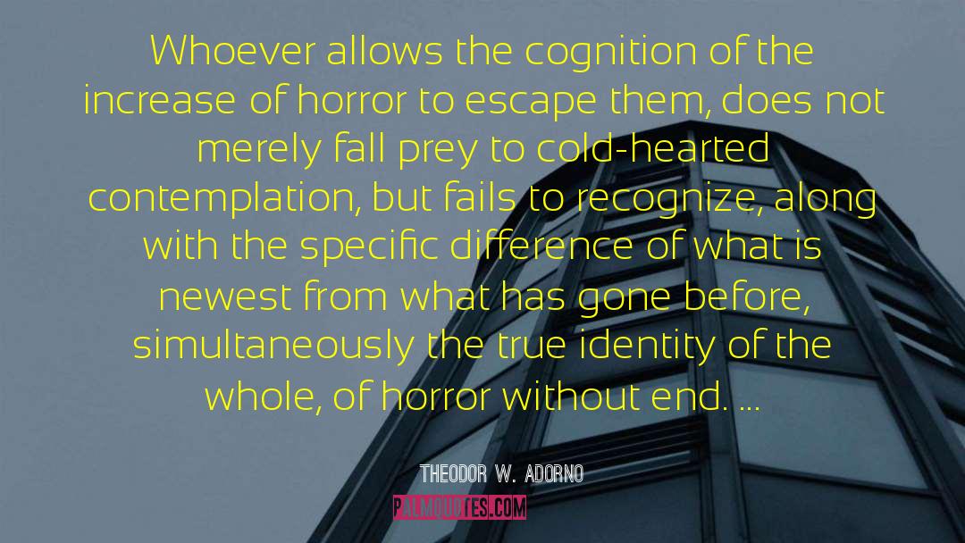 False Identity quotes by Theodor W. Adorno