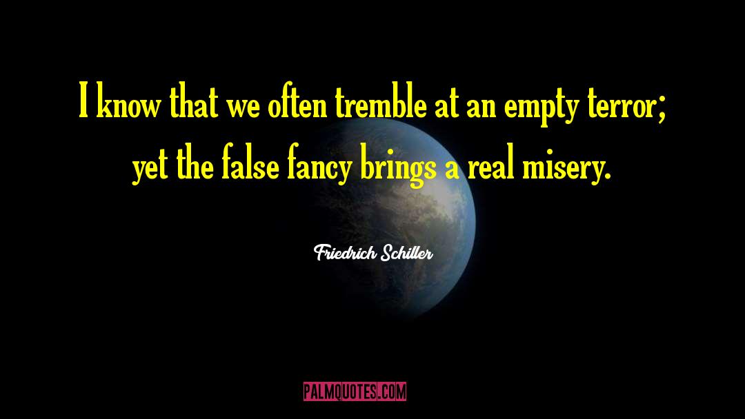False Investigation quotes by Friedrich Schiller