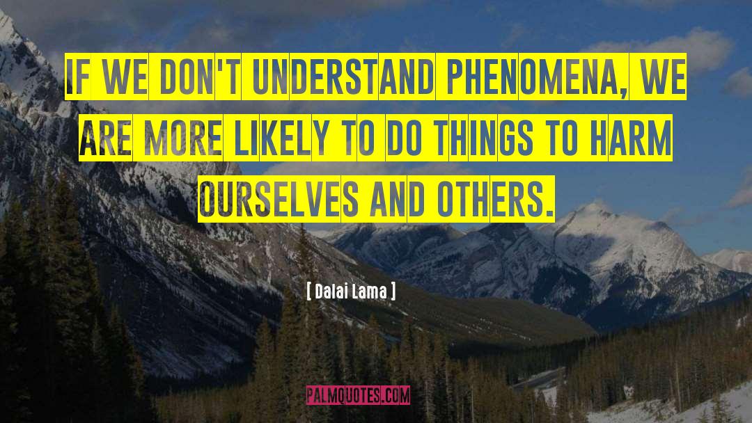 False Knowledge quotes by Dalai Lama