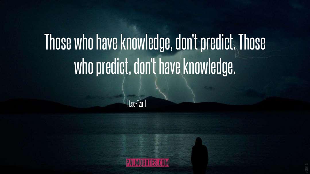 False Knowledge quotes by Lao-Tzu