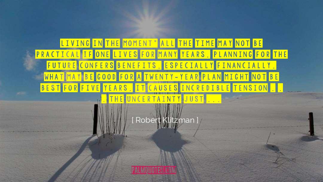 False Lives quotes by Robert Klitzman