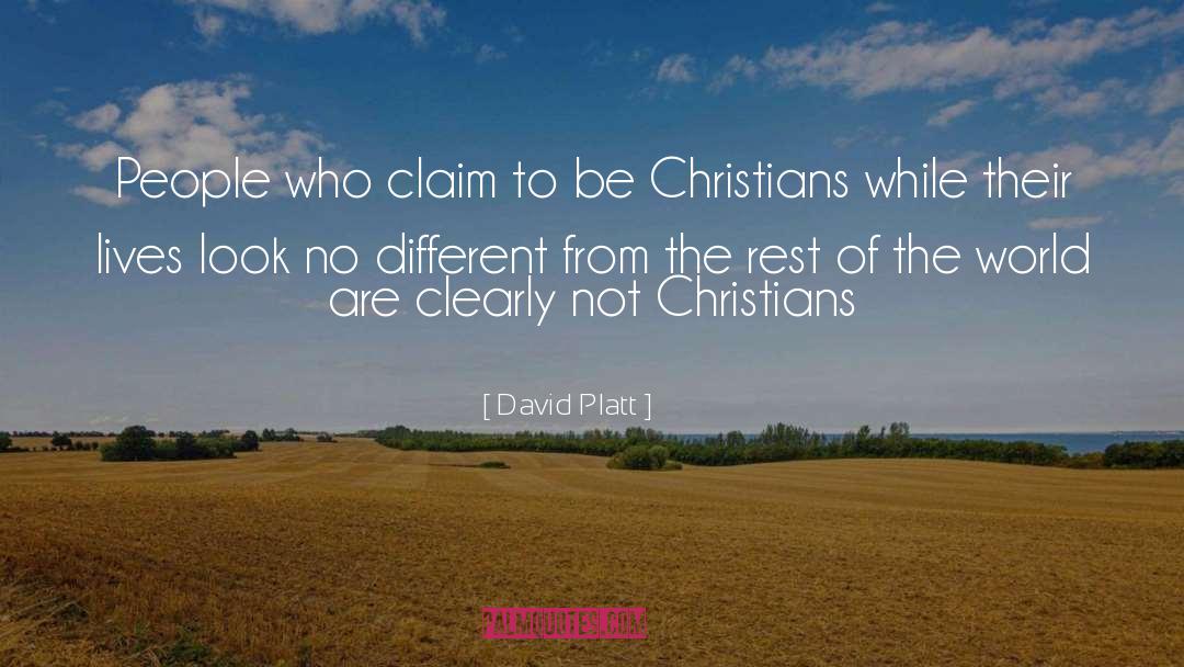 False Lives quotes by David Platt